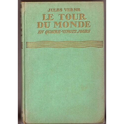 Le Tour Du Monde En 80 Jours - Illustrations De H. Galland