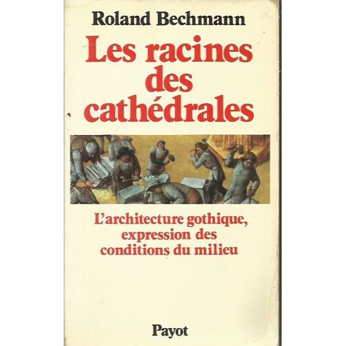 Racines Des Cathedrales