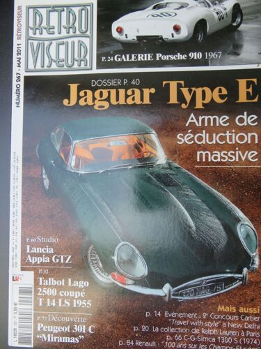Magazine Rétroviseur N° 267 Novembre 2011   Jaguar Type E / Lancia Appia Gtz / Talbot Lago 2500 Coupé T 14 Ls 1955 / Peugeot 301 C Miramas / Porsche 910 1967 / Cg Simca 1300 S 1974