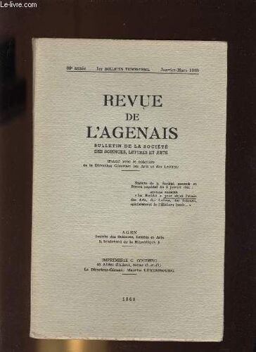 Revue De L Agenais. Bulletin De La Société Académique D Agen. Bullettin Trimestriel N° 1