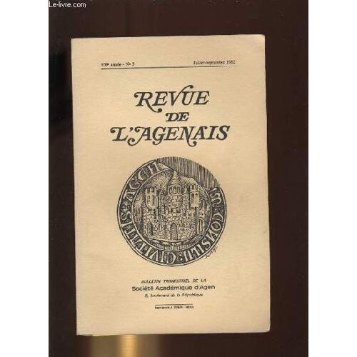 Revue De L Agenais. Bulletin De La Société Académique D Agen. Bullettin Trimestriel N° 3
