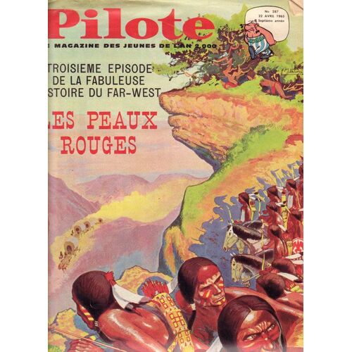 Pilote Du 22 Avril 1965  N° 287 : Les Peaux Rouges