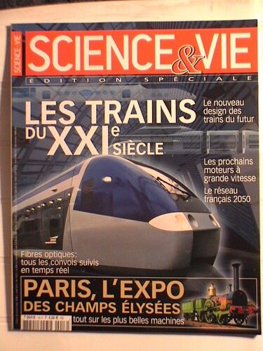 Science Et Vie Édition Spéciale  N° 16 : Les Trains Du 21ème Siècle