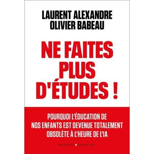 Ne Faites Plus D'études ! Apprendre Autrement À L'ère De L'ia