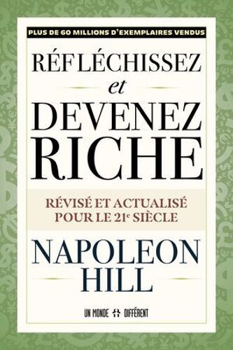 Réfléchissez Et Devenez Riche - Révisé Et Actualisé Pour Le 21ème Siècle