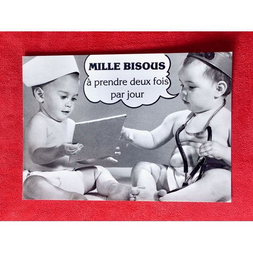 Ancienne Carte Postale Bebe Humour. Mille Bisous À Prendre Deux Fois Par Jour. Cp Enfants, Cp Humour, Cp Bébé, Cp France