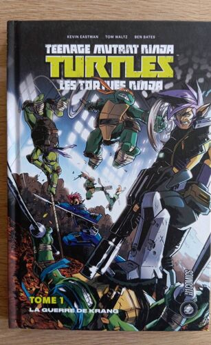 Comics Teenage Mutant Ninja Turtles, Les Tortues Ninja. Tome 1 : La Guerre De Krang