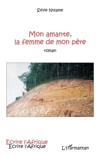 Mon Amante, La Femme De Mon Père