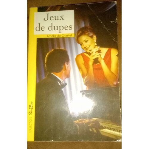 Jeux De Dupes - Amelie De Chastel