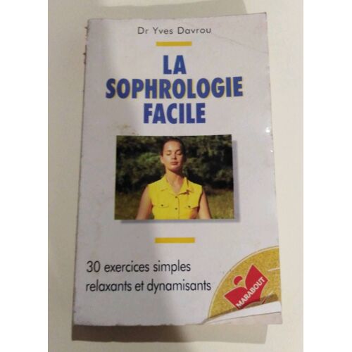 La Sophrologie Facile