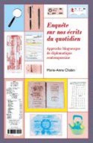 Enquête Sur Nos Écrits Du Quotidien - Approche Bloguesque De Diplomatique Contemporaine