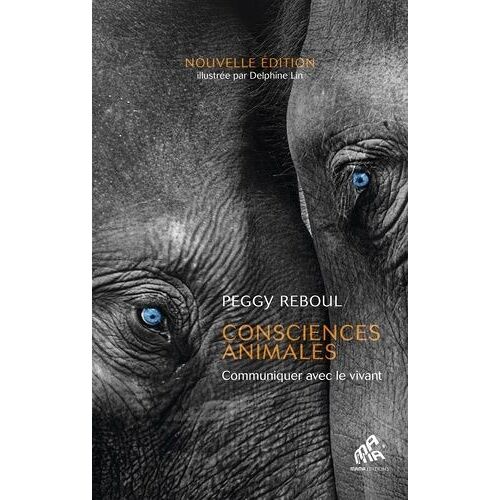 Consciences Animales - Communiquer Avec Le Vivant