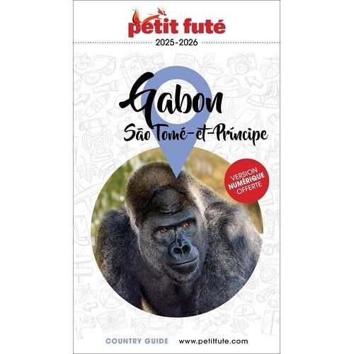 Petit Futé Gabon - Sao Tome Et Principe - Country Guide 2025-2026