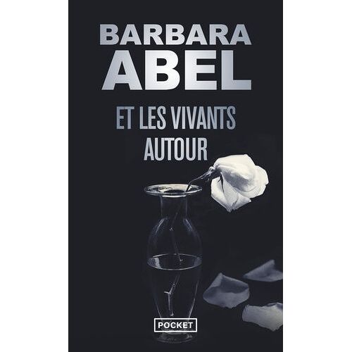 Et Les Vivants Autour