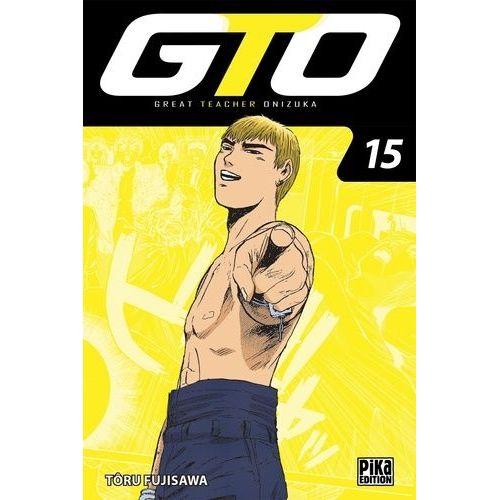 Gto - Great Teacher Onizuka - Edition 20 Ans - Tome 15