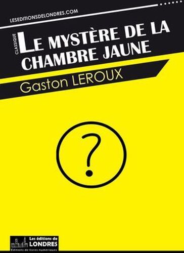 Le Mystère De La Chambre Jaune