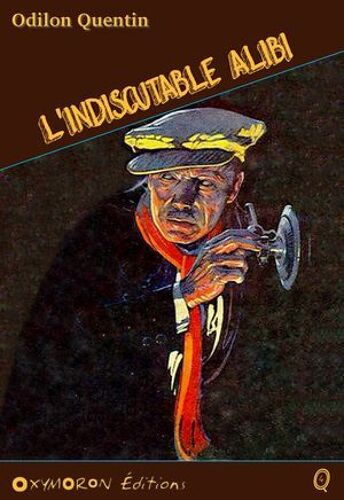 L'indiscutable Alibi