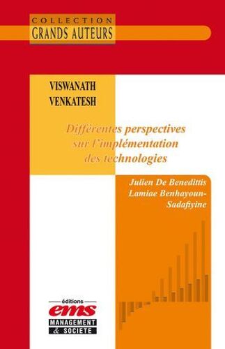Viswanath Venkatesh. Différentes Perspectives Sur L'implémentation Des Technologies