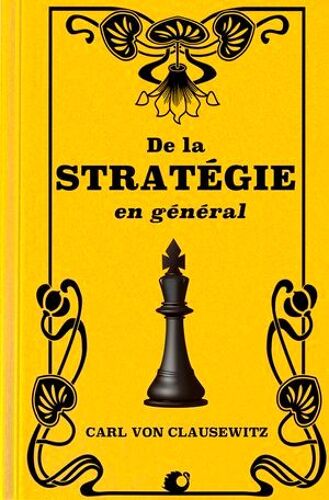 De La Stratégie En Général (Premium Ebook)