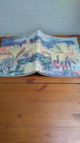Catalogue De L'Exposition Pierre Bonnard À L'Annonciade-Musée De Saint-Tropez 4 Juil. - 5 Oct. 1998.