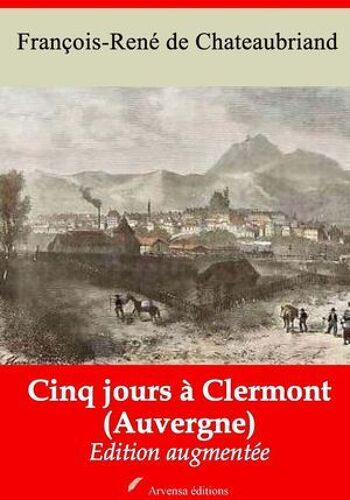 Cinq Jours À Clermont (Auvergne) - Suivi D'annexes