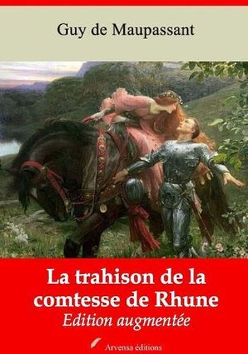 La Trahison De La Comtesse De Rhune - Suivi D'annexes