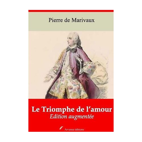Le Triomphe De L'amour - Suivi D'annexes