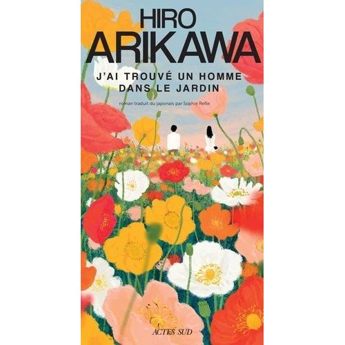 J'ai Trouvé Un Homme Dans Le Jardin