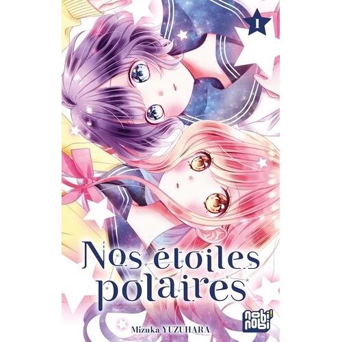 Nos Étoiles Polaires - Tome 1