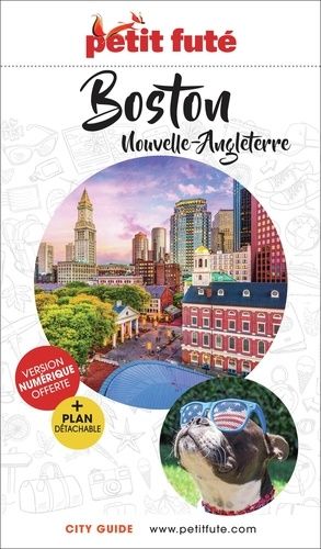Petit Futé Boston - Nouvelle-Angleterre (1 Plan Détachable) - City Guide 2024