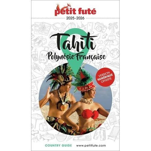 Petit Futé Tahiti - Polynésie Française
