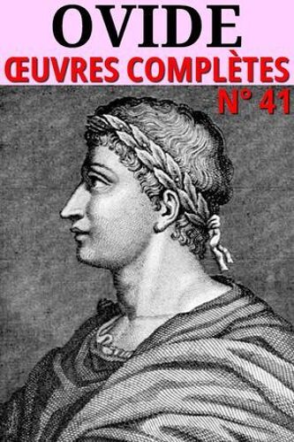 Ovide - Oeuvres Complètes