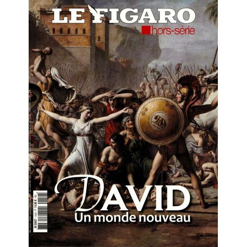 Le Figaro, Hors-Série N° 152 _ Jacques Louis David : Un Monde Nouveau _ (Revue 162 Pages ; 2025)