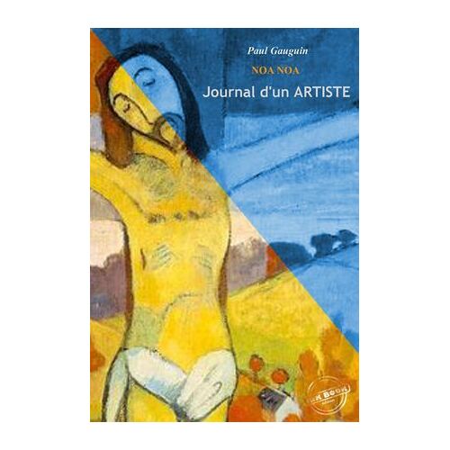 Noa Noa (Suivi De Combats Esthétiques Par Octave Mirbeau) [Édition Intégrale Revue Et Mise À Jour]