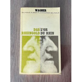 Livre L’Or Du Rhin Bilingue De Wagner