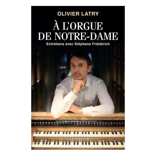 À L'orgue De Notre-Dame
