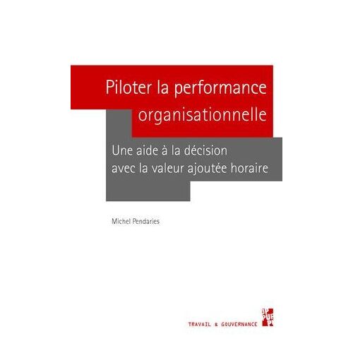 Piloter La Performance Organisationnelle