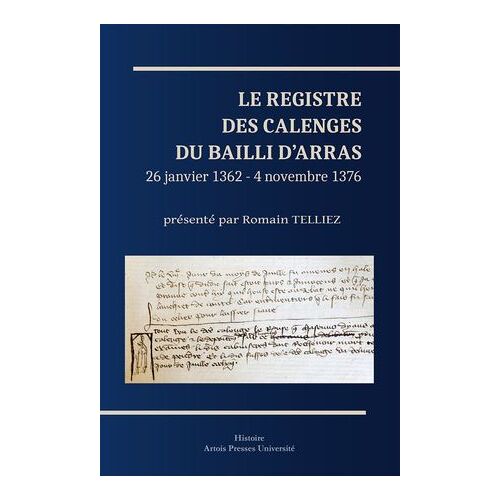 Le Registre Des Calenges Du Bailli D'arras