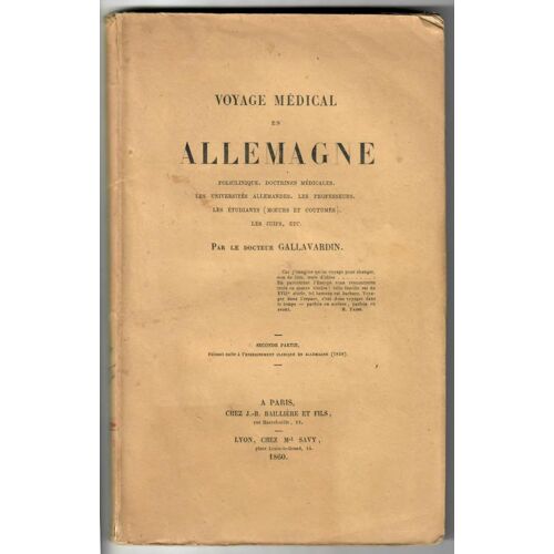 Voyage Médical En Allemagne: Policlinique, Doctrines Médicales, Les Universités Allemandes
