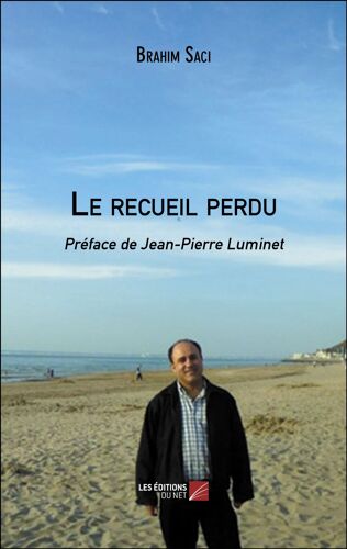 Le Recueil Perdu - Préface De Jean-Pierre Luminet