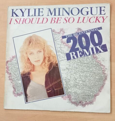 I Should Be So Lucky (The Bicentennial 200 Remix) - Maxi 45 Tours ( Kylie Minogue )
