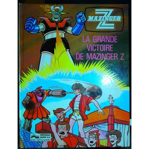 La Grande Victoire De Mazinger Z
