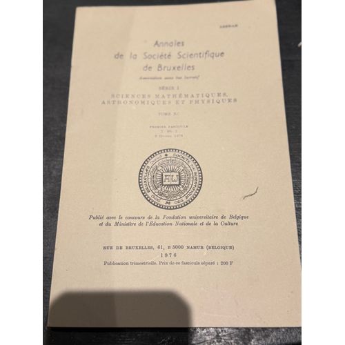 Annales De La Société Scientifique De Bruxelles, Série 1, Sciences Mathématiques, Astronomiques Et Physiques, 1976, Rare, Rare