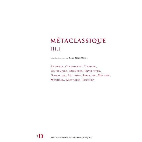 Métaclassique Iii, 1