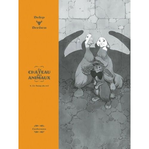 Le Château Des Animaux - Tome 4 - Le Sang Du Roi