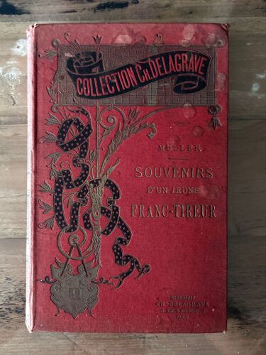 Souvenirs D’Un Jeune Franc-Tireur - Eugene Müller