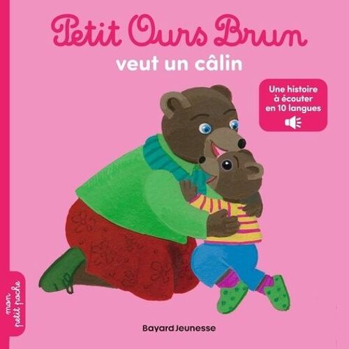 Petit Ours Brun - Petit Ours Brun Veut Un Câlin