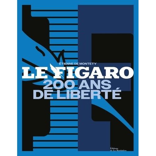 Le Figaro - 200 Ans De Liberté