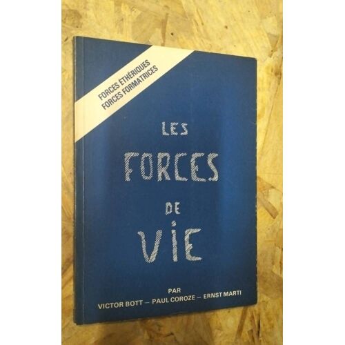 Les Forces De Vie