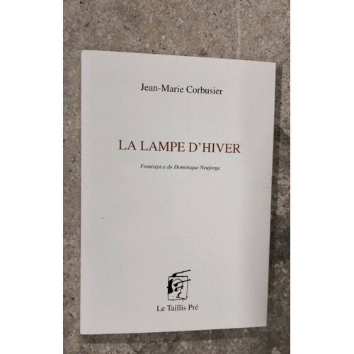Jean Marie Corbusier. La Lampe D'Hiver
